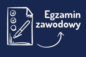 Read more about the article Harmonogram Egzaminu Zawodowego